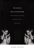 Cover: The Archive and the Repertoire - De Gruyter