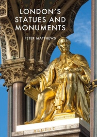 Abbildung von: London's Statues and Monuments - Shire Publications