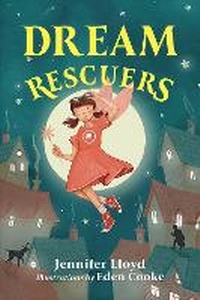 Enlarge image Cover: Dream Rescuers - Simply Read Books
