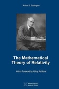 Cover: The Mathematical Theory of Relativity - Minkowski Institute Press