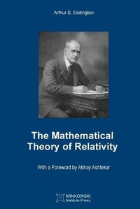 Enlarge image Cover: The Mathematical Theory of Relativity - Minkowski Institute Press