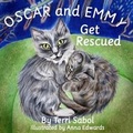Cover: Oscar and Emmy Get Rescued - Burning the Midnight Oil Publishing