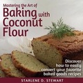 Cover: Mastering the Art of Baking with Coconut Flour - HQ Productions