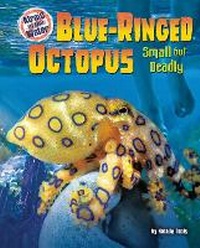 Enlarge image Cover: Blue-Ringed Octopus - Bearport Books