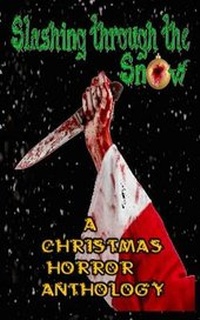 Enlarge image Cover: Slashing Through the Snow - Azoth Khem Publishing