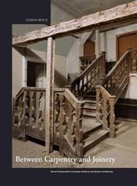 Abbildung von: Between Carpentry and Joinery - Brepols Publishers