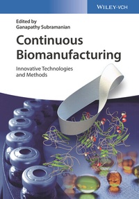 Enlarge image Cover: Continuous Biomanufacturing - Wiley-VCH