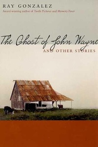 Enlarge image Cover: The Ghost of John Wayne - University of Arizona Press