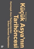 Cover: Kucuk Asya'nin Tarihoncesi - Koc University Press