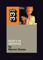 Cover: Dusty Springfield's Dusty in Memphis - Continuum International Publishing Group Ltd.