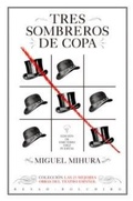 Cover: Tres sombreros de copa - Bolchiro