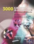 Cover: Tres 1000 ejercicios del desarrollo muscular - Paidotribo