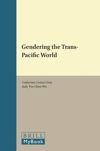 Enlarge image Cover: Gendering the Trans-Pacific World - Brill
