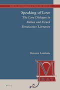 Cover: Speaking of Love: The Love Dialogue in Italian and French Renaissance Literature - Brill