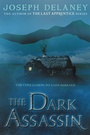 Cover: The Dark Assassin - HarperCollins