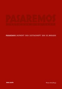 Abbildung von: »Pasaremos« - Organ der XI. Brigade - Dietz