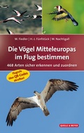 Cover: Die V&ouml;gel Mitteleuropas im Flug bestimmen - Quelle & Meyer
