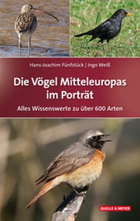 Abbildung von: Die Vögel Mitteleuropas im Porträt - Quelle & Meyer