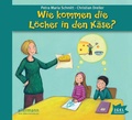 Cover: Wie kommen die L&ouml;cher in den K&auml;se? - Igel Records