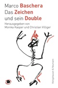 Cover: Das Zeichen und sein Double - K&ouml;nigshausen & Neumann