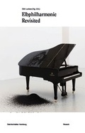 Cover: Elbphilharmonie Revisited - Snoeck