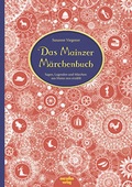 Cover: Das Mainzer M&auml;rchenbuch - MARZELLEN-VERLAG