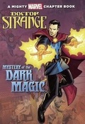 Cover: Doctor Strange: Mystery of the Dark Magic - Turtleback Books