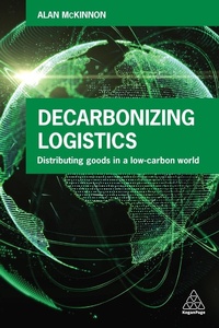 Enlarge image Cover: Decarbonizing Logistics - Kogan Page Ltd