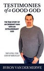 Cover: Testimonies of a Good God - Living in Victory Ministries