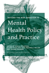 Enlarge image Cover: Beyond the Risk Paradigm in Mental Health Policy and Practice - Red Globe Press