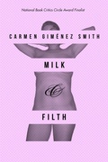 Cover: Milk and Filth - University of Arizona Press