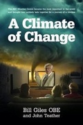 Cover: A Climate of Change 2016 - The Weather People