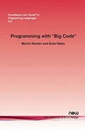 Cover: Programming with "Big Code" - now publishers Inc