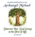 Cover: Archangel Michael - Discover Your Soul Group at the Tree of Life - Harrison Publishers