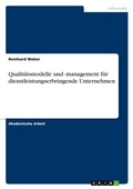 Cover: Qualitaetsmodelle und -management fuer dienstleistungserbringende Unternehmen - GRIN Verlag