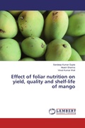 Cover: Effect of foliar nutrition on yield, quality and shelf-life of mango - LAP Lambert Academic Publishing
