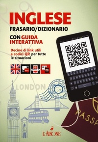 Abbildung von: Inglese. Frasario/dizionario. Con guida interattiva - Dizionari e guide alla conversazione;L'Airone Editrice Roma