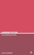 Cover: Horror Fiction - Continuum International Publishing Group Ltd.