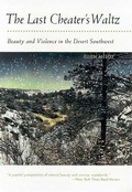 Cover: The Last Cheater's Waltz - University of Arizona Press