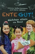 Cover: Ente Gut - M&auml;dchen allein zu Haus - Rothe-Liermann, Antonia