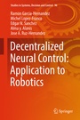 Cover: Decentralized Neural Control: Application to Robotics - Springer