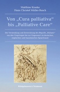 Cover: Von "Cura palliativa" bis "Palliative Care" - K&ouml;nigshausen & Neumann