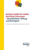 Cover: Rechtsverst&ouml;&szlig;e bei st&auml;dtebaulichen Planungen - Lexxion Verlagsgesellschaft