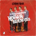 Cover: Chris Rea - The Return Of The Fabulous Hofner Bluenotes - earBOOKS - ein Verlag der Edel Verlagsgruppe