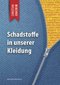 Cover: Schadstoffe in unserer Kleidung - Kerschensteiner