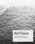 Cover: ReVision. Fotografie im Museum f&uuml;r Kunst und Gewerbe Hamburg - Steidl