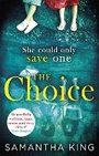Cover: The Choice - Piatkus Books