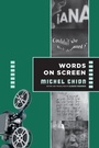 Cover: Words on Screen - Columbia University Press