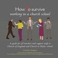 Cover: How to Survive Working in a Church School - Redemptorist Publications
