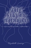 Cover: The Silver Thread - Elbow Publishing